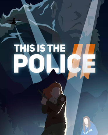 Купить This Is the Police 2 лицензионный ключ Steam дешево для PC и Mac